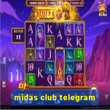 midas club telegram